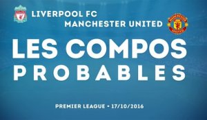 Les compos probables : Liverpool - Manchester United