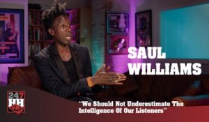 Saul Williams - We Should Not Underestimate The Intelligence Of Our Listeners (247HH Exclusive)  (247HH Exclusive)