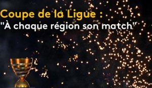 16es de finale de Coupe de la Ligue : à chaque région son match