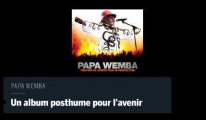 Papa Wemba : un album posthume pour l'avenir.