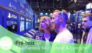 Pré-test - Final Fantasy XV (Combat et Gameplay Voiture)