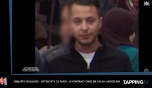 Enquête exclusive – Attentats de Paris : Le portrait choc de Salah Abdeslam