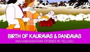 Birth Of Kauravas & Pandavas - Mahabharatam In Telugu | Telugu Kathalu (Stories) For Kids