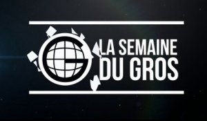 La semaine du Gros du 19/11 - CANAL+