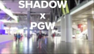 Shadow à la PGW !