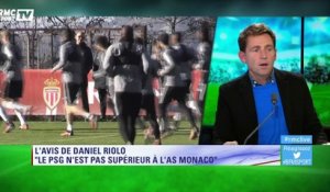Riolo : "Pas le sentiment que le PSG soit supérieur à Monaco"