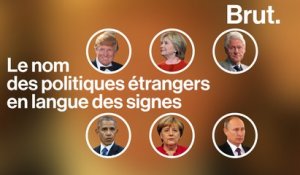 Le nom des politiques étrangers en langue des signes