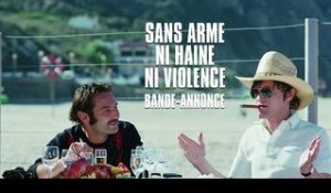 Sans arme ni haine ni violence de Jean-Paul Rouve