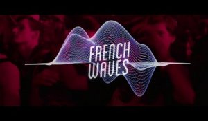 FRENCH WAVES - OFFICIAL TRAILER