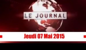 Journal Télévisé / Edition du Jeudi 07 Mai 2015