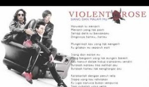 Siang Dan Malam Mu by Violent Rose (Full Lyrics)