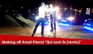 Making off clip "Qui sont-ils" du Général Amat Pierrot