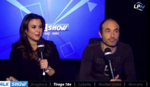 Talk Show du 09/01, partie 3 : tirage 16e