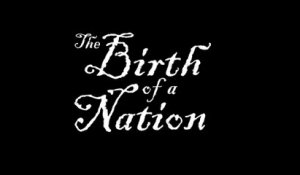 Bande-annonce "Birth of a Nation"