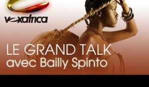 VoxAfrica / Le Grand Talk - Invité : Bailly Spinto ( 2e Partie )