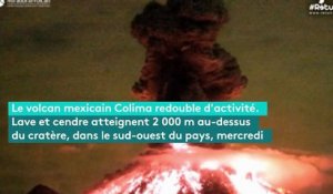 Mexique : les éruptions nocturnes spectaculaires du volcan Colima