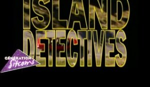 Island detectives : Générique TV officiel