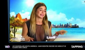 Les Marseillais South America : Liam dévoile accidentellement son téton et se clashe avec Carla (Vidéo)