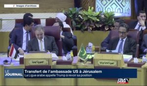 La Ligue arabe appelle Trump à revoir sa position sur le transfert de l'ambassade US à Jérusalem