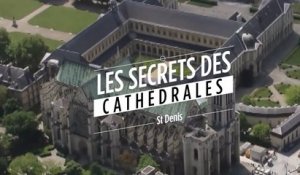Les secrets des cathédrales : la basilique Saint-Denis aux multiples facettes