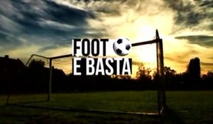 Foot è Basta 09/02/2017