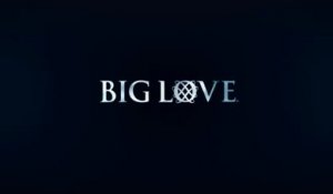 Big Love - Teaser Saison 5