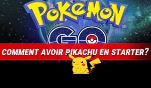 Pokémon Go - GUIDE - Comment avoir Pikachu en starter ?