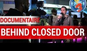 Documentaire : Behind Closed Door - 30 minutes à l'E3 2016