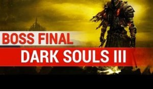 Dark Souls III : Boss Final - Guide et Stratégie dans le descriptif - Gameplay