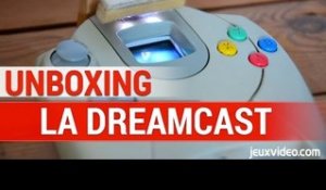 Unboxing : La DREAMCAST par jeuxvideo.com