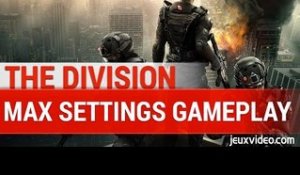 The Division MAX SETTINGS GAMEPLAY 1080P 60FPS - PC