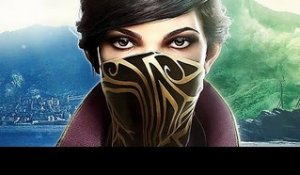 DISHONORED 2 Trailer de Gameplay VF (E3 2016)