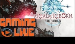 Gaming live PC - Final Fantasy XIV : A Realm Reborn - 1/3 : Le renouveau