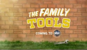 The Family Tools - Promo saison 1