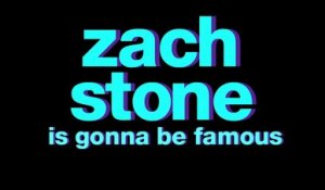 Zach Stone Is Gonna Be Famous - Promo saison 1
