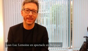 Le spectacle de Jean-Luc Lemoine en Belgique