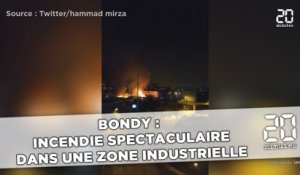 Bondy: Spectaculaire incendie dans une zone industrielle