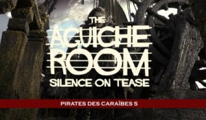 Aguiche Room - Pirates des Caraïbes 5