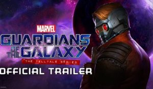 Marvel's Guardians of the Galaxy - The Telltale Series - OFFICIAL TRAILER [Full HD,1920x1080]