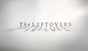The Leftovers - Nouveau trailer pour la saison 1