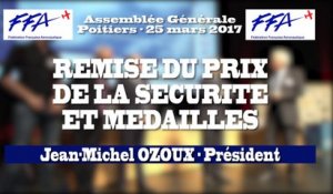 11 - FFA - AG2017 Poitiers - REMISE DU PRIX DE LA SECURITE ET MEDAILLES