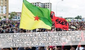 Crise en Guyane: Après l’échec des négociations, une réunion à Matignon