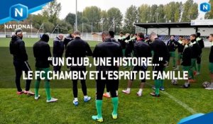 Championnat National : le FC Chambly et l'esprit de famille...