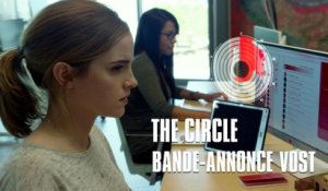 The Circle - Trailer VOST Bande-annonce - Emma Watson, Tom Hanks [Full HD,1920x1080]