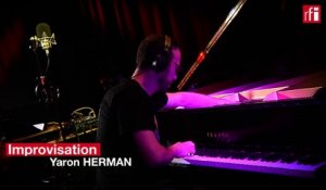 Yaron Herman improvise pour Musiques du Monde !