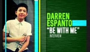 Darren Espanto - Be With Me Interview