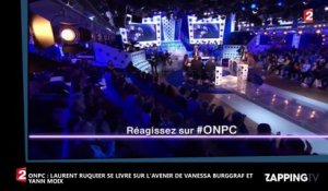 ONPC : Laurent Ruquier lève le voile sur l’avenir de Yann Moix et Vanessa Burggraf (Vidéo)