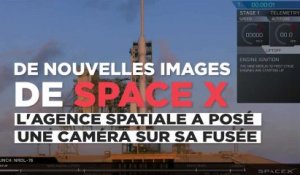 Space X : de nouvelles images grâce à une caméra embarquée