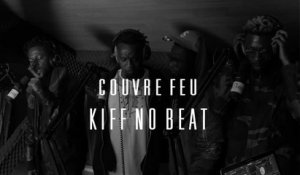 Kiff No Beat - Freestyle dans Couvre Feu sur OKLM Radio