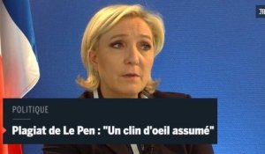 Plagiat d'un discours de Fillon : "Un clin d'oeil assumé" pour Marine Le Pen